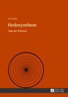 Hedosynthese: Tage Der Weisheit 3631641591 Book Cover