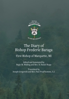 The Diary of Bishop Frederic Baraga B0G6BWQL1V Book Cover
