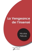 La Vengeance de l'Insens� 2381230599 Book Cover