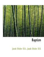 Baptism 1022160540 Book Cover