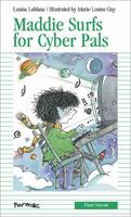 Maddie Surfs for Cyber-Pals (First Novel Series) 0887806384 Book Cover