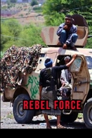 Yemen Rebel force 8138364440 Book Cover