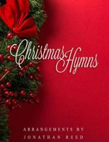 Christmas Hymns: Telling the Story of Christmas Through Hymns 1729389155 Book Cover