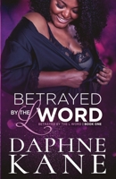 Betrayed by the L word Book one B0B3LK47D7 Book Cover