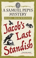 Jacob's Last Standish: The Samuel Pepys Mysteries Book 9 191943111X Book Cover