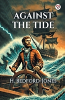 Against the Tide 9370422323 Book Cover