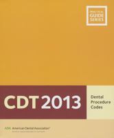 Cdt 2013: Dental Procedure Codes W/ CD-ROM 1935201921 Book Cover