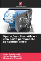 Operações cibernéticas - uma parte permanente do conflito global (Portuguese Edition) 6209742858 Book Cover