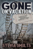 Gone on Vacation 1958589020 Book Cover