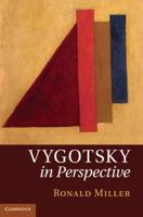 Vygotsky in Perspective. Ronald Miller 1107412471 Book Cover
