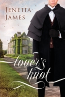 Lover's Knot: A Mysterious Pride & Prejudice Variation 1951033450 Book Cover