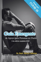 GUIA EMERGENTE DE APOYO PARA PERSONAS EN DUELO (Spanish Edition) B0BMSQN7PV Book Cover