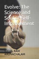 Evolve: The Science and Soul of Self-Improvement B0FL6R6B2T Book Cover