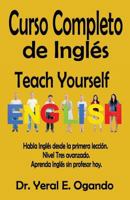Curso Completo de Ingles: Teach Yourself English 1946249009 Book Cover