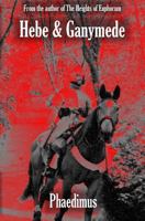 Hebe & Ganymede 1453814124 Book Cover