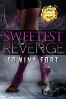 Sweetest Revenge: Kaleb & Monica's Tale 1734683724 Book Cover