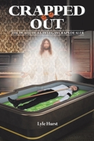 Crapped Out: The Death of a Las Vegas Craps Dealer 1098013719 Book Cover