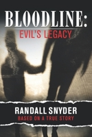 Bloodline: Evil's Legacy B0C2S59R8N Book Cover