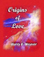 Origins of Love 0965327167 Book Cover