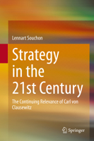 Strategy in the 21st Century: The Continuing Relevance of Carl Von Clausewitz 3030460304 Book Cover