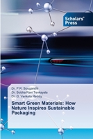 Smart Green Materials: How Nature Inspires Sustainable Packaging 6209218334 Book Cover