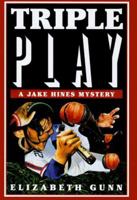 Triple Play: A Jake Hines Mystery 0802733077 Book Cover