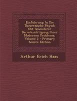 Einführung In Die Theoretische Physik: Mit Besonderer Berücksichtigung Ihrer Modernen Probleme, Volume 2 0341621439 Book Cover