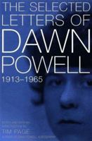 Selected Letters of Dawn Powell : 1913-1965 0805065059 Book Cover