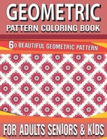 Geometric Pattern Coloring Book: Vol-12 Geometric patterns coloring book for adult Relaxation Pattern Designs for Creative Fun and Relaxation Huge Adult Coloring Book B09CRLTX7F Book Cover