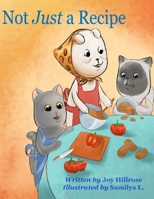 Not Just a Recipe B0CVD2GQ7J Book Cover