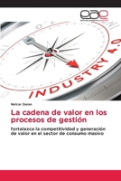 La cadena de valor en los procesos de gestión (Spanish Edition) 6139410363 Book Cover