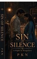 Sin of Silence: A Night in Bengaluru B0H5KZ4JRG Book Cover
