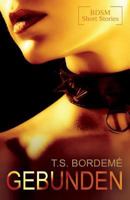 Gebunden: BDSM-Short Stories 1523308117 Book Cover