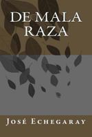 De mala raza 1987786416 Book Cover