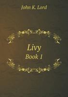 Livy, Book I 1535064633 Book Cover