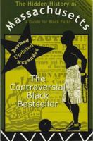 The Hidden History of Massachusetts 0971446202 Book Cover