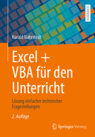 Excel + VBA für den Unterricht: Lösung einfacher technischer Fragestellungen (German Edition) 365832001X Book Cover