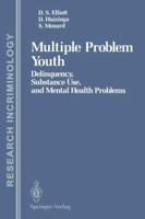 Multiple Problem Youth: Delinquency, Substance Use, and Mental Health Problems 038796925X Book Cover