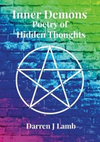 Inner Demons Poetry of Hidden Thoughts 1326766309 Book Cover