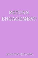 Return Engagement 1403367752 Book Cover