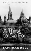 A Thirst to Die For 1896300553 Book Cover