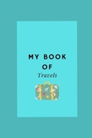 My Book Of Travels B098K2JRXJ Book Cover