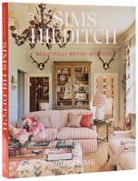 Sims Hilditch: Beautifully British Interiors 0847874338 Book Cover