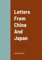 Letters from China and Japan 1975758501 Book Cover