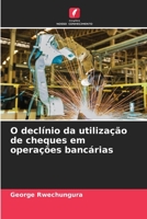 O declínio da utilização de cheques em operações bancárias 620413647X Book Cover