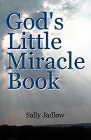 God's Little Miracle Book 0937660930 Book Cover
