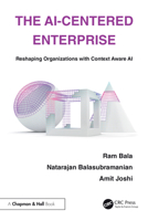 The AI-Centered Enterprise: Reshaping Organizations with Context Aware AI 103289170X Book Cover