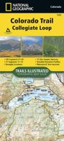 Colorado Trail, Collegiate Loop 1566957222 Book Cover