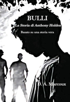 Bulli La Storia di Anthony Holden (Italian Edition) B0GN4L436T Book Cover