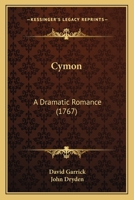 Cymon: A Dramatic Romance 1241170800 Book Cover